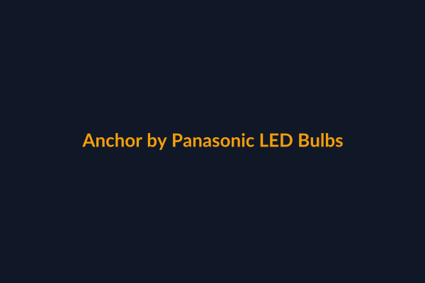 Anchor LED Bulbs available at Raguveer Electric Talala
